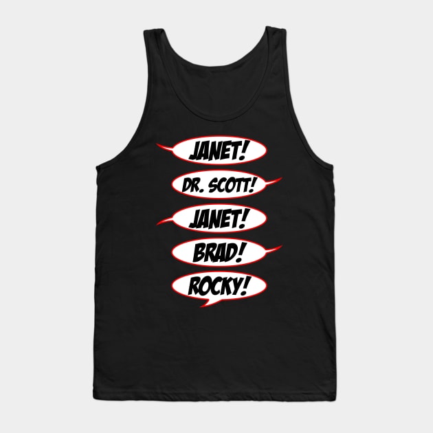 Janet! Dr. Scott! Janet! Brad! Rocky! Tank Top by Paulychilds